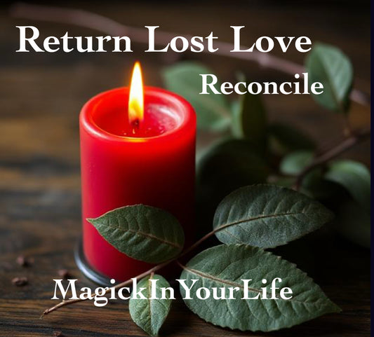Return Lost Love and Reconcile